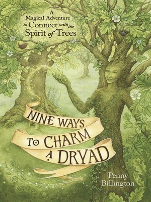 cover image of Nine Ways to Charm a Dryad